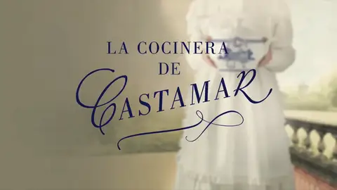 Primeras imágenes de 'La cocinera de Castamar' Primeras imágenes de 'La cocinera de Castamar'