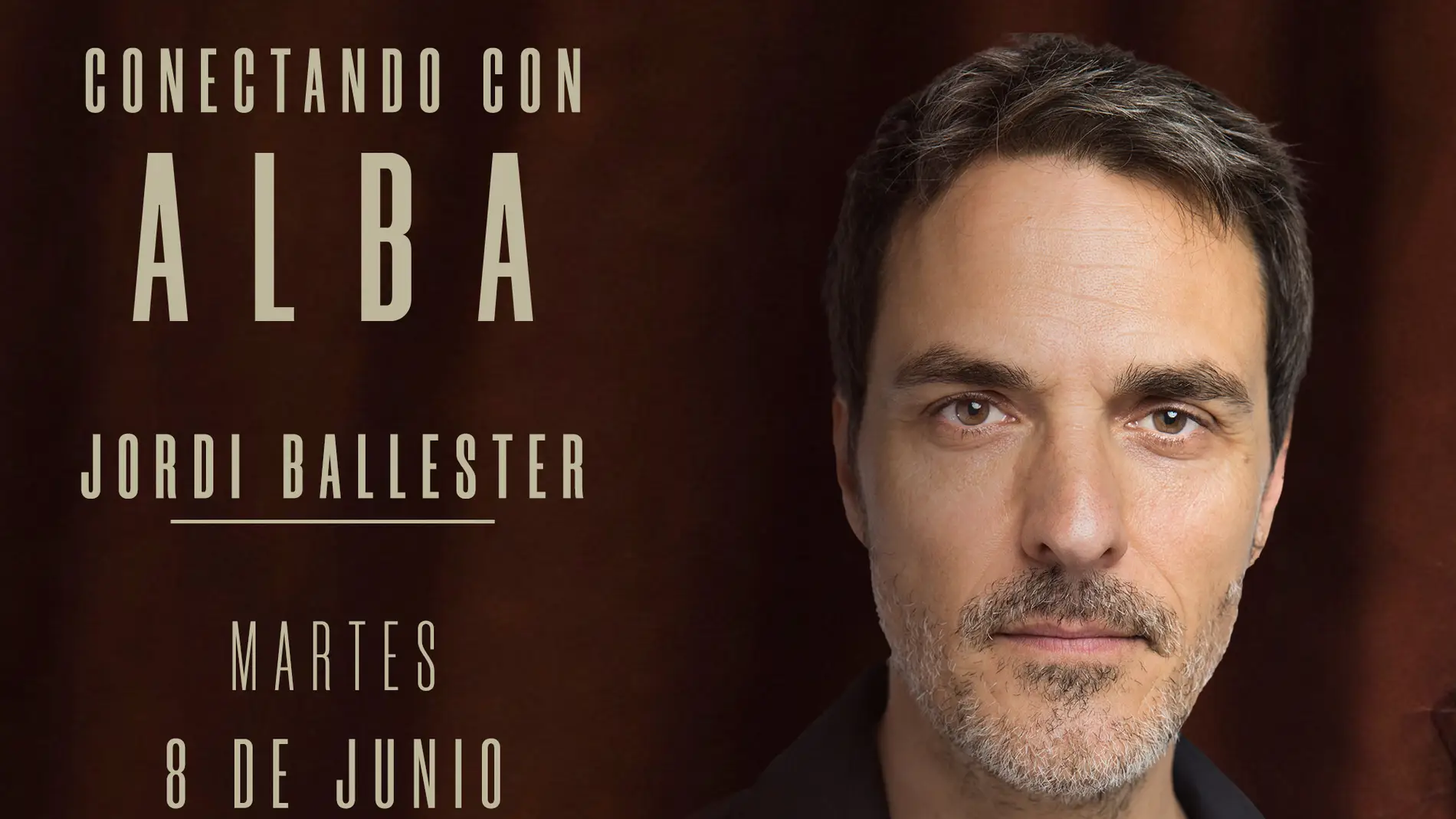 Este martes, entrevista en directo con el actor Jordi Ballester en ATRESplayer