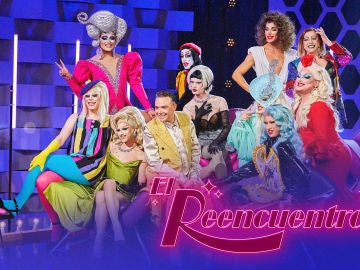 &lsquo;Drag Race Espa&ntilde;a&rsquo; estrena este domingo &lsquo;El reencuentro&rsquo; en ATRESplayer PREMIUM