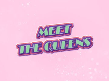 Este domingo, conoce a las 12 reinas de la segunda edición de ‘Drag Race España’ en el ‘Meet the Queens’ en ATRESplayer PREMIUM