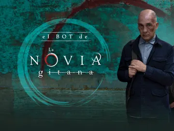 El BOT de La novia gitana: adéntrate en la investigación del caso Macaya El BOT de La novia gitana: adéntrate en la investigación del caso Macaya