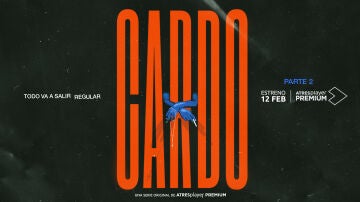 ATRESplayer PREMIUM estrenará el 12 de febrero la segunda temporada de la aclamada ‘Cardo’