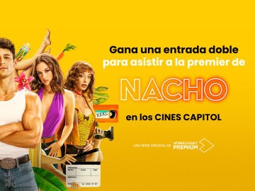 Gana una entrada doble para asistir a la premier de 'NACHO' en Madrid