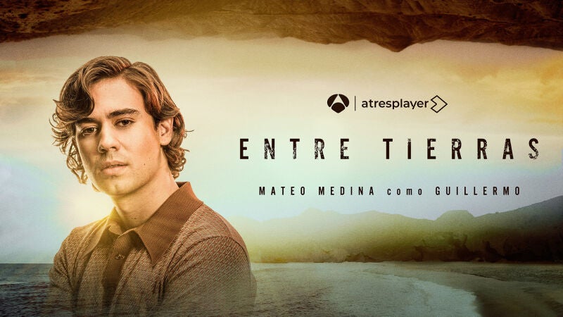 Mateo Medina es Guillermo en 'Entre Tierras'