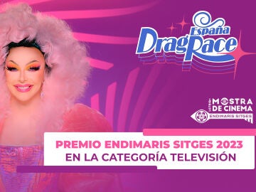 Drag Race España gana el premio Endimaris Sitges por su visibilidad del colectivo LGTBIQ+