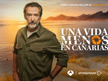 Gines Garcia Millan es Luis Lacasa en Una vida menos en Canarias