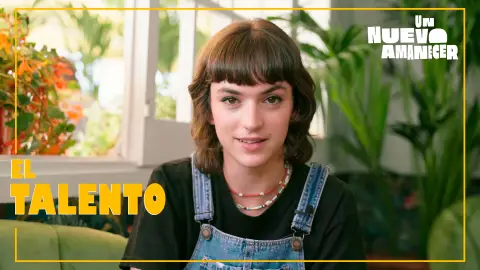 ¿Qué es el talento para los protagonistas de Un nuevo amanecer? ¿Qué es el talento para los protagonistas de Un nuevo amanecer?