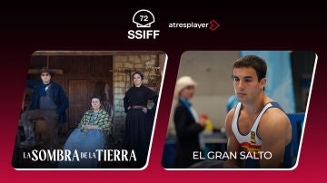 atresplayer presenta en el Festival Internacional de Cine de San Sebastián dos de sus grandes apuestas en ficción: El gran salto y La sombra de la tierra