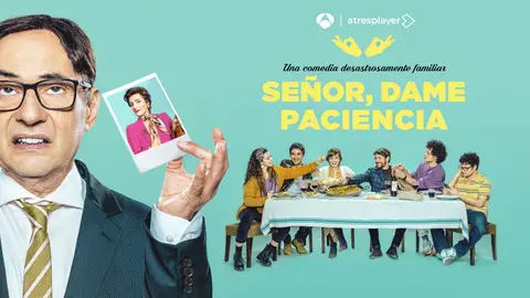 ATRESplayer PREMIUM estrena en exclusiva ‘Señor, dame paciencia’ el 2 de enero ATRESplayer PREMIUM estrena en exclusiva ‘Señor, dame paciencia’ el 2 de enero