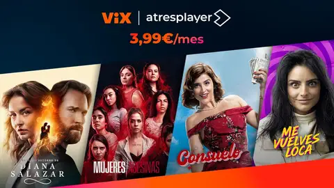 Disfruta gratis del primer capítulo de las mejores series de Vix en atresplayer Disfruta gratis del primer capítulo de las mejores series de Vix en atresplayer