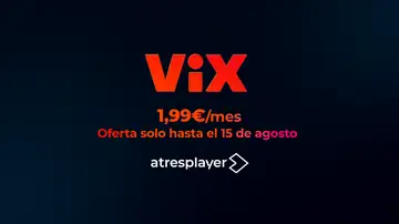 Disfruta de todo el contenido de ViX por solo 1.99€ al mes Disfruta de todo el contenido de ViX por solo 1.99€ al mes