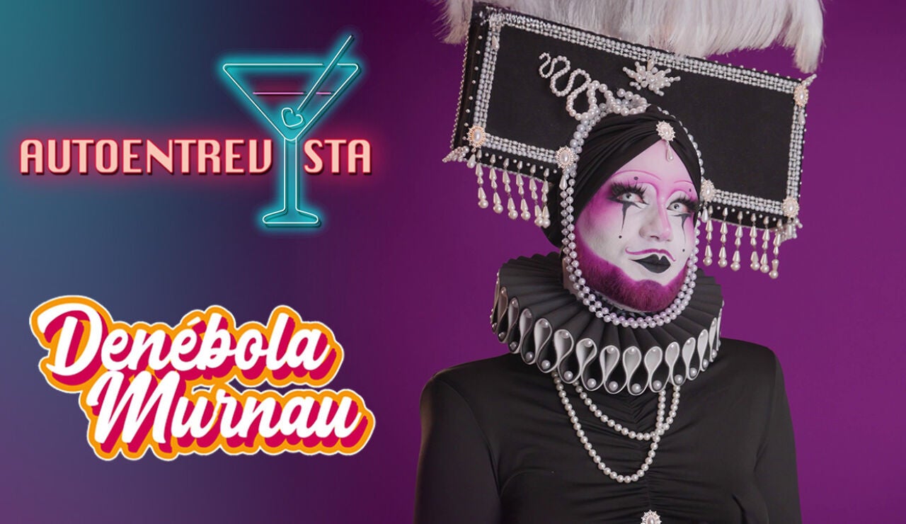 As&iacute; fueron los comienzos de Den&eacute;bola Murnau en el drag: &ldquo;Decid&iacute; meterme en este mundo para poder expresar lo que sent&iacute;a por dentro"
