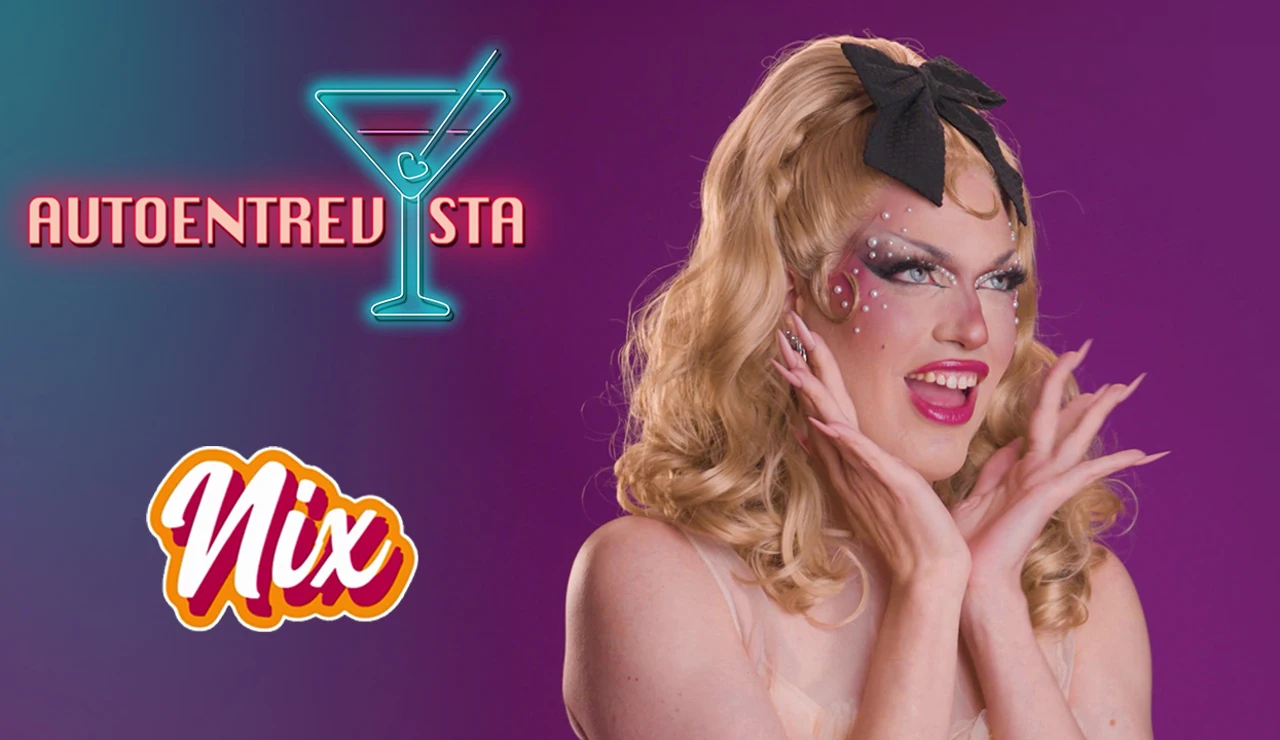 El consejo de Nix a próximas drags en la Autoentrevista de Drag Race España: “No te líes con un cliente"