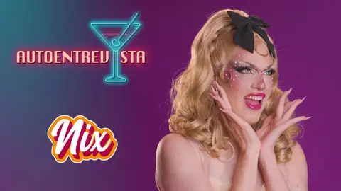El consejo de Nix a próximas drags en la Autoentrevista de Drag Race España: “No te líes con un cliente" El consejo de Nix a próximas drags en la Autoentrevista de Drag Race España: “No te líes con un cliente"