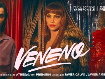 'Veneno', ya disponible en ATREplayer PREMIUM