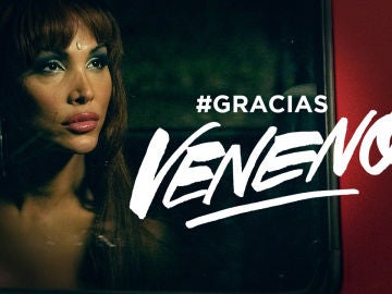 ¿Qué ha significado 'Veneno' para ti? Compártelo en tus redes sociales con #GraciasVeneno