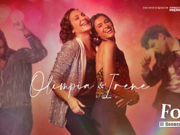 Blanca Romero y Ana Milán son Irene y Olimpia en 'FOQ: el reencuentro'