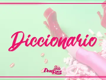 ¿Qué significan tuck, fishy o halleloo? ¡Las reinas de 'Drag Race España' se enfrentan al diccionario drag! ¿Qué significan tuck, fishy o halleloo? ¡Las reinas de 'Drag Race España' se enfrentan al diccionario drag!