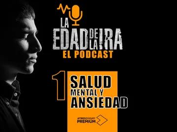 La edad de la ira: El podcast La edad de la ira: El podcast