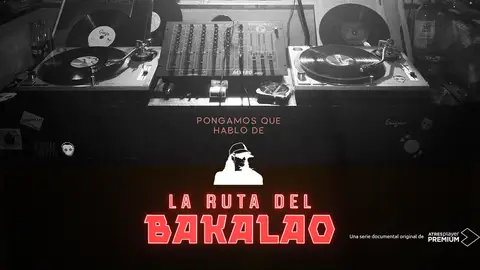 Pongamos que hablo de la Ruta del Bakalao Pongamos que hablo de la Ruta del Bakalao