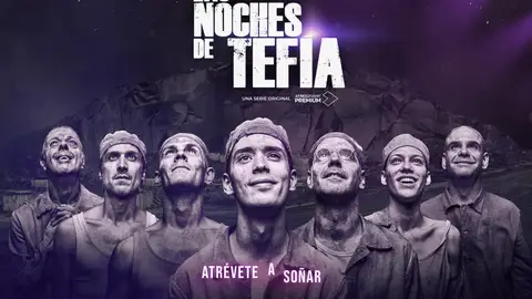 Cartel oficial grupal - 'Las noches de Tefía' ATRESplayer PREMIUM estrena ‘Las noches de Tefía’, su nueva serie original, el próximo 25 de junio