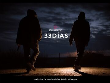 33 d&iacute;as, serie de atresplayer