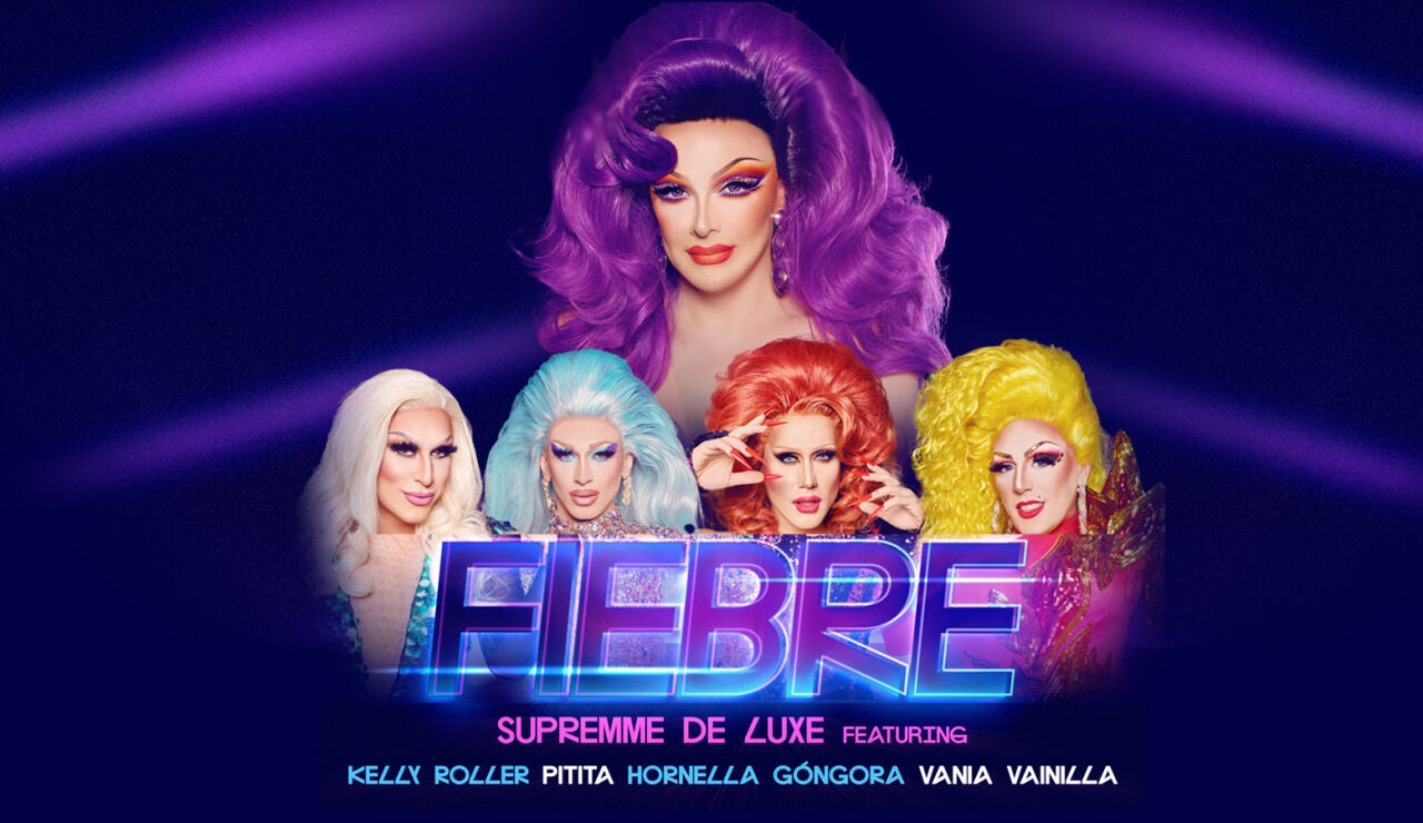 Ya puedes calmar tu fiebre con el hit de 'Drag Race Espa&ntilde;a' protagonizado por Supremme de Luxe y las finalistas