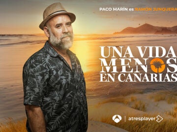 Paco Marín es Ramón en Una vida menos en Canarias