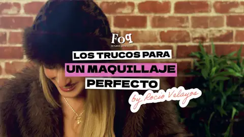 Los trucos de Rocío Velayos para un maquillaje perfecto para la premiere de FoQ. La nueva generación Los trucos de Rocío Velayos para un maquillaje perfecto para la premiere de FoQ. La nueva generación