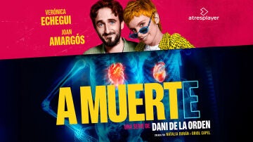Poster oficial de A muerte, la serie de Dani de la Orden protagonizada por Ver&oacute;nica Echegui y Joan Amarg&oacute;s que llega el pr&oacute;ximo 15 de junio a atresplayer 