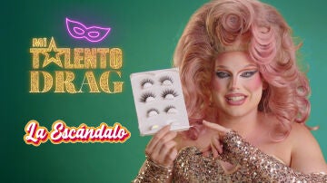 Consigue una pestaña drag perfecta con los trucos de La Escándalo en Mi talento drag